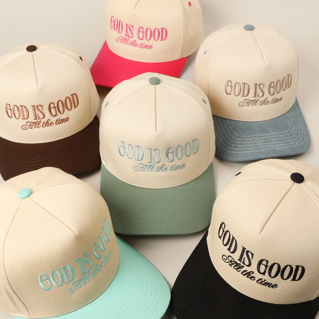 God Is Good All The Time Trucker Hat