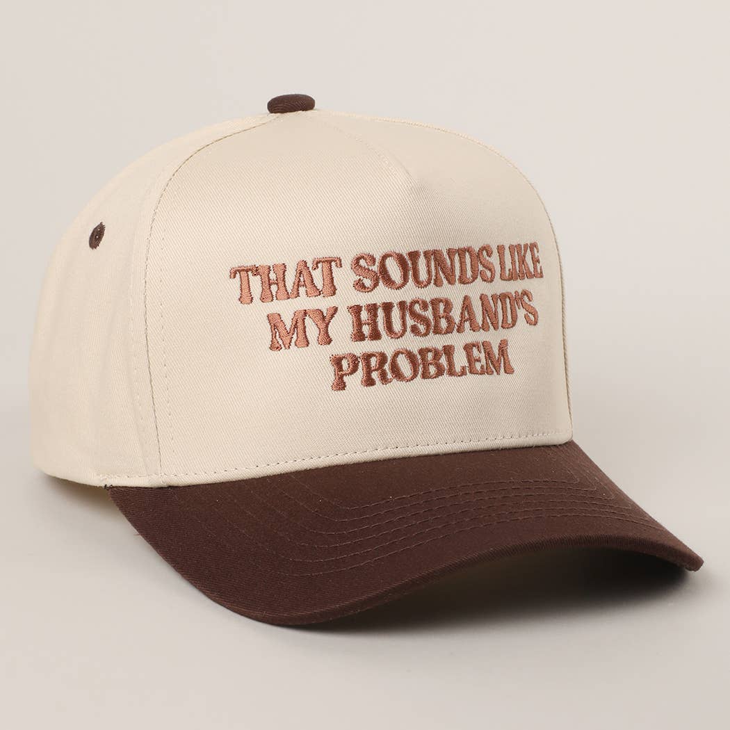 My Husbands Problem Trucker Hat