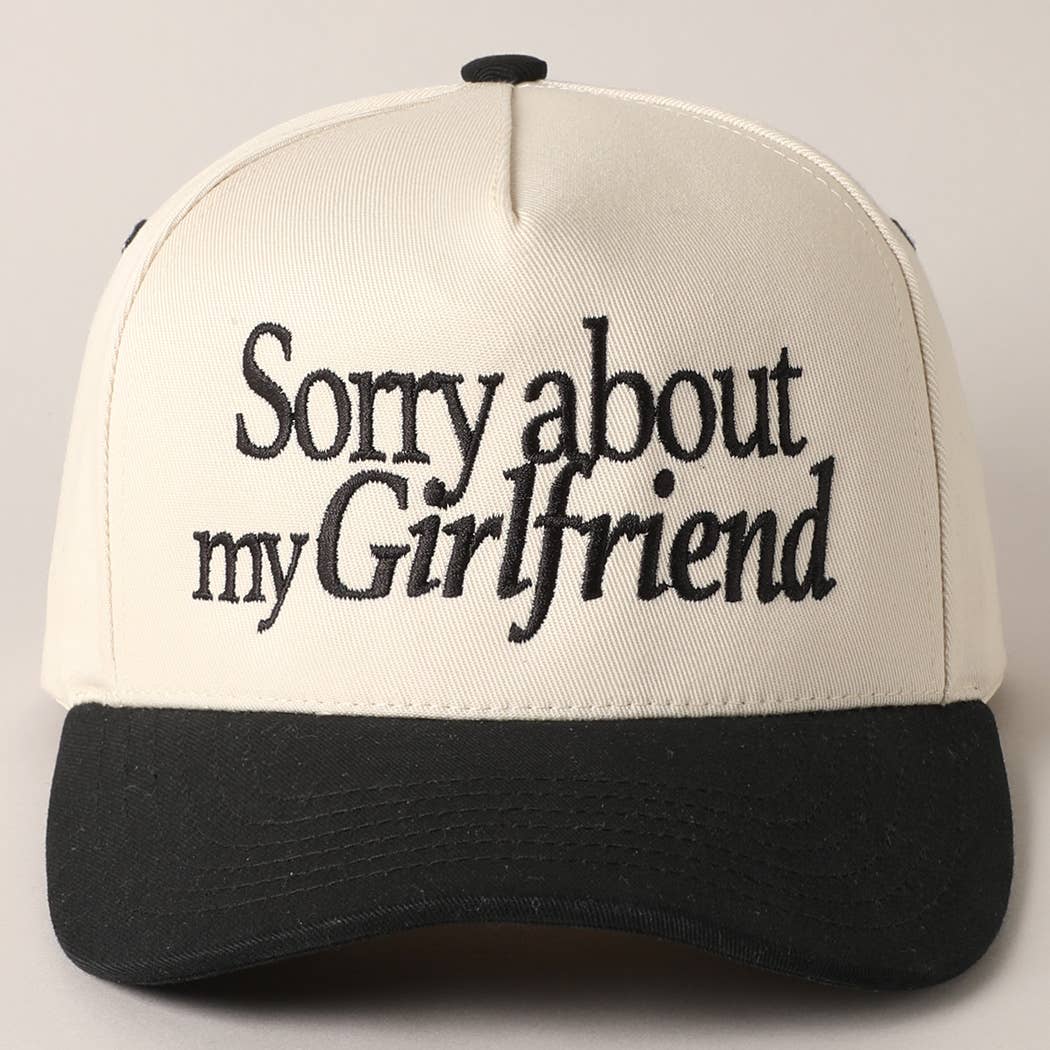 Sorry about my Boyfriend Trucker Hat