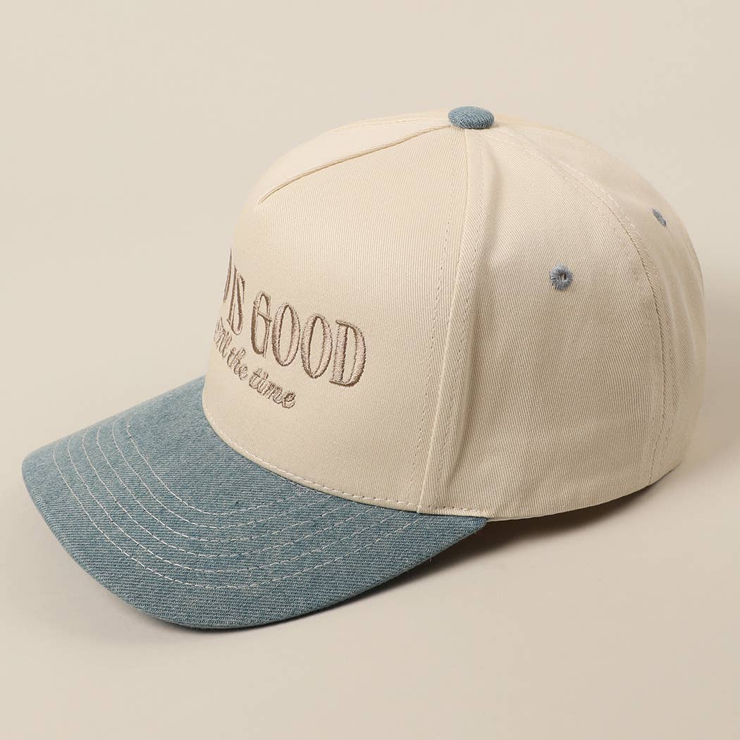 God Is Good All The Time Trucker Hat