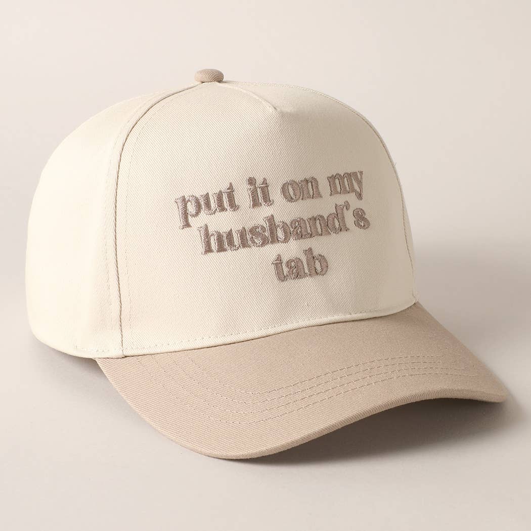 Put it on my husband's tab Cap