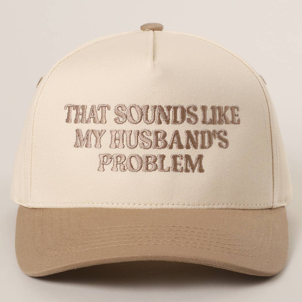 My Husbands Problem Trucker Hat
