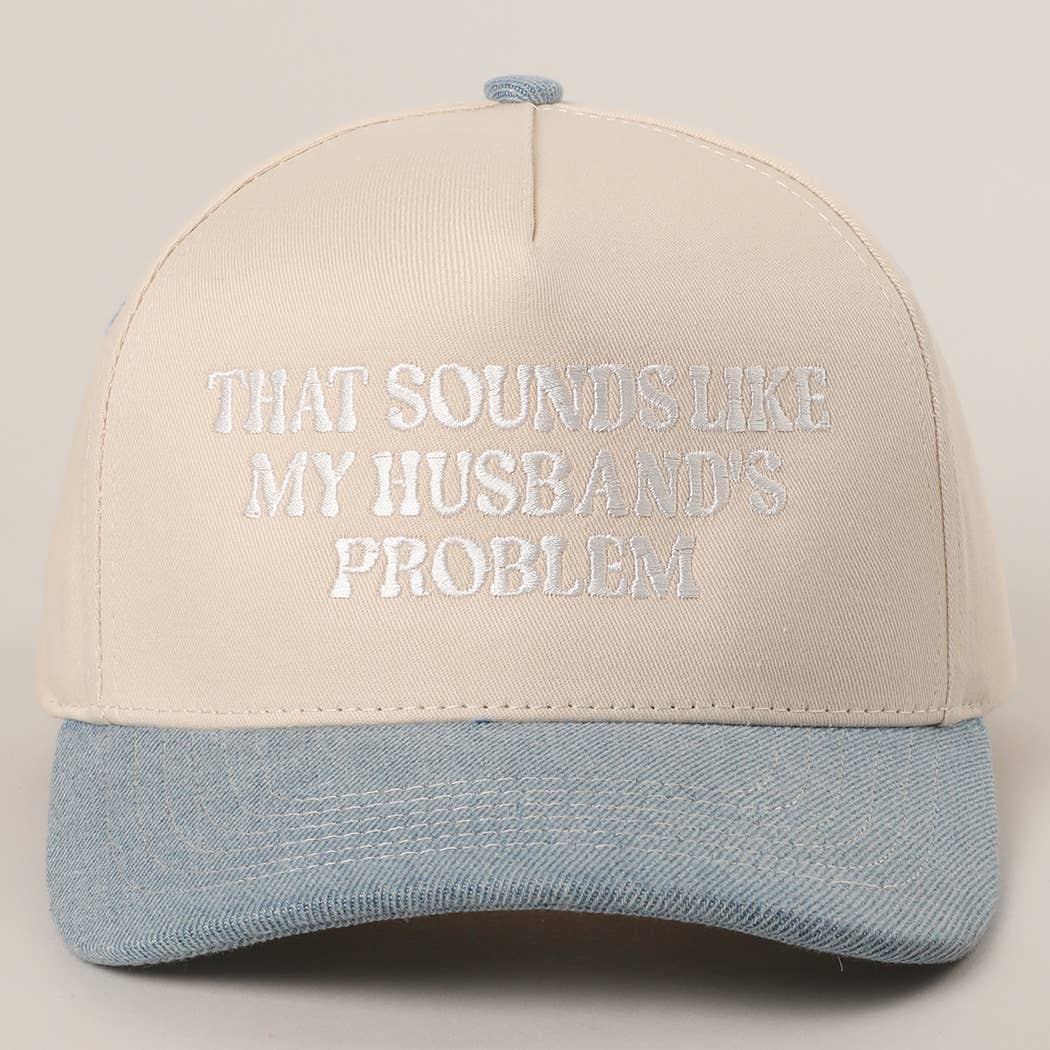 My Husbands Problem Trucker Hat