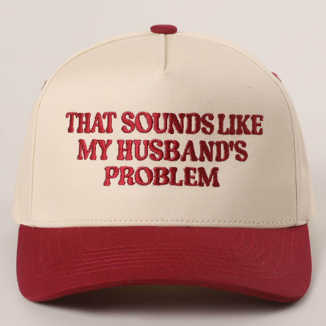 My Husbands Problem Trucker Hat