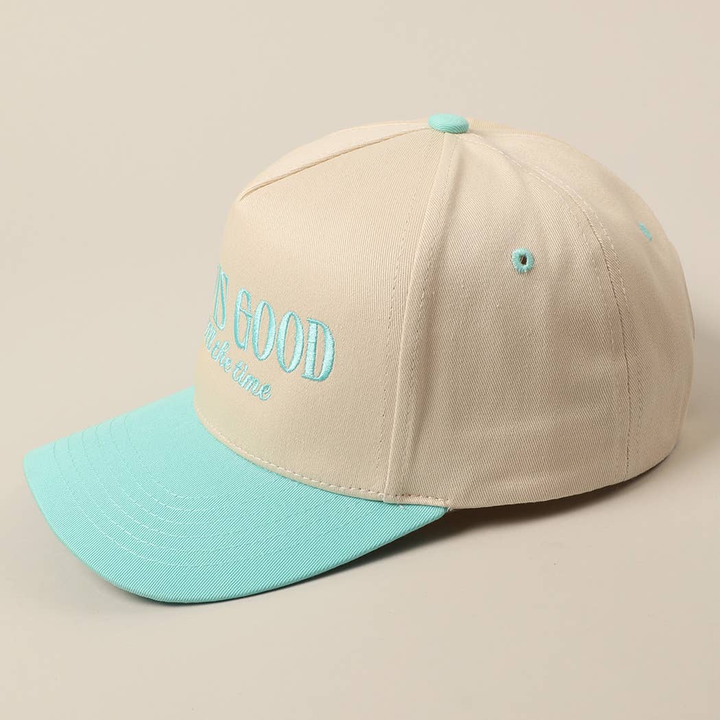 God Is Good All The Time Trucker Hat