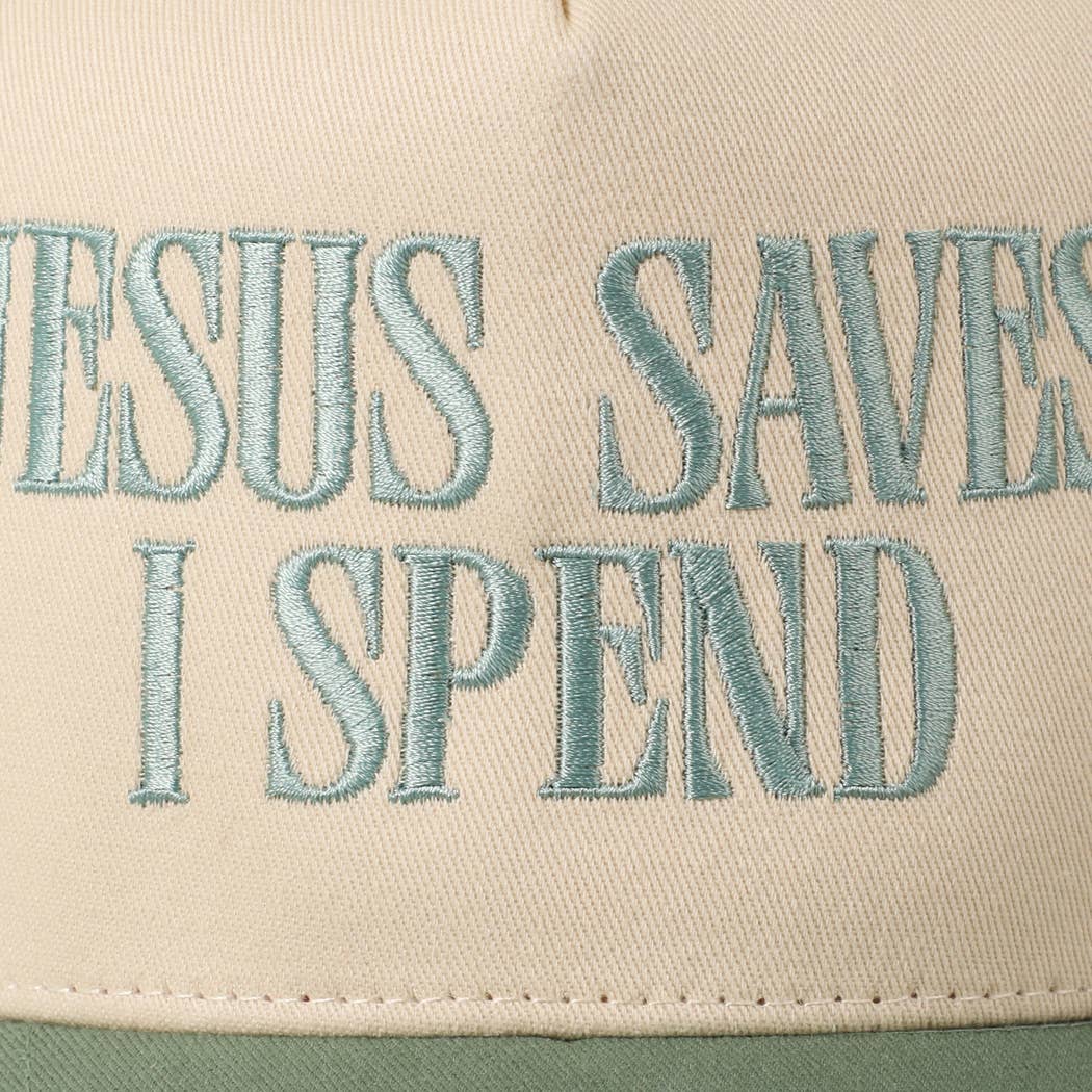 Jesus Saves, I Spend Embroidery Trucker Hat