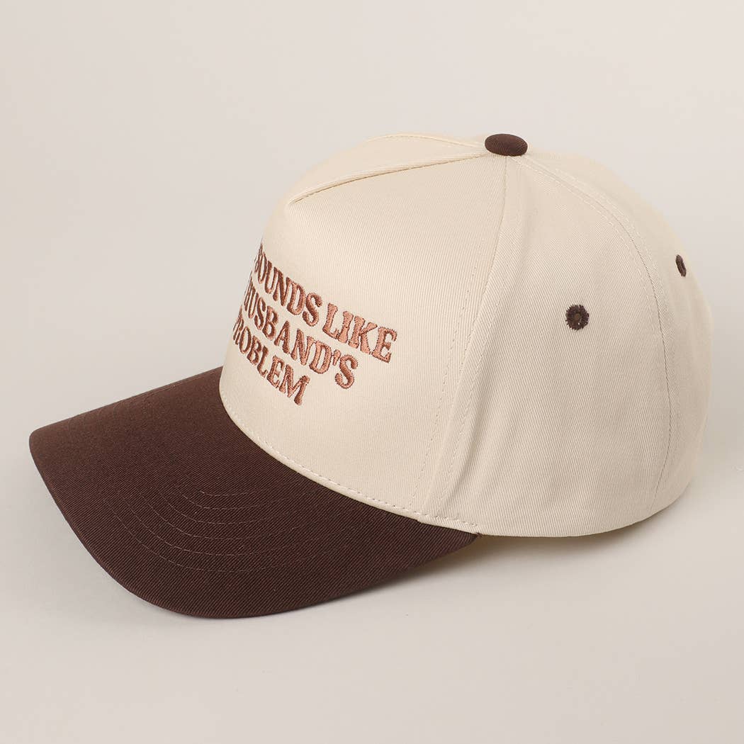 My Husbands Problem Trucker Hat