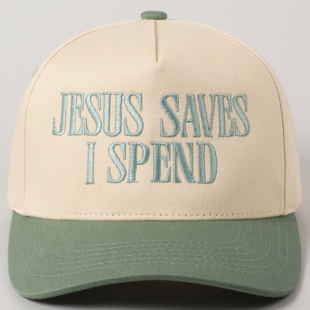 Jesus Saves, I Spend Embroidery Trucker Hat