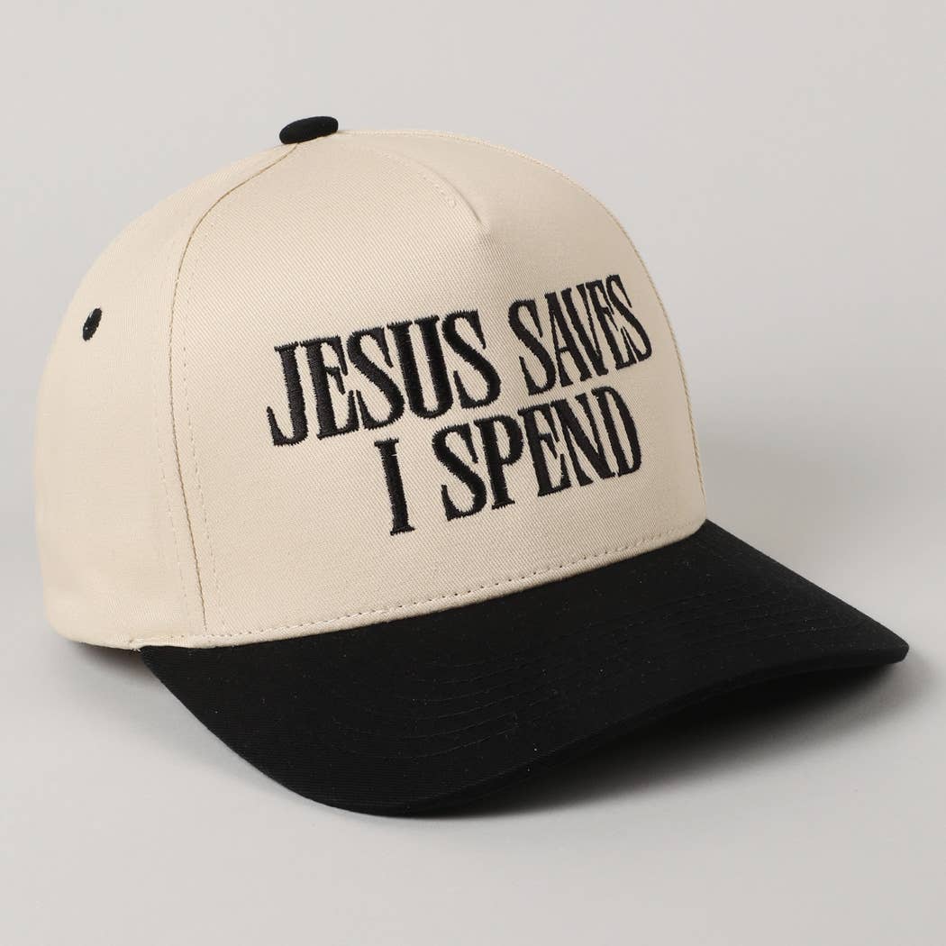 Jesus Saves, I Spend Embroidery Trucker Hat
