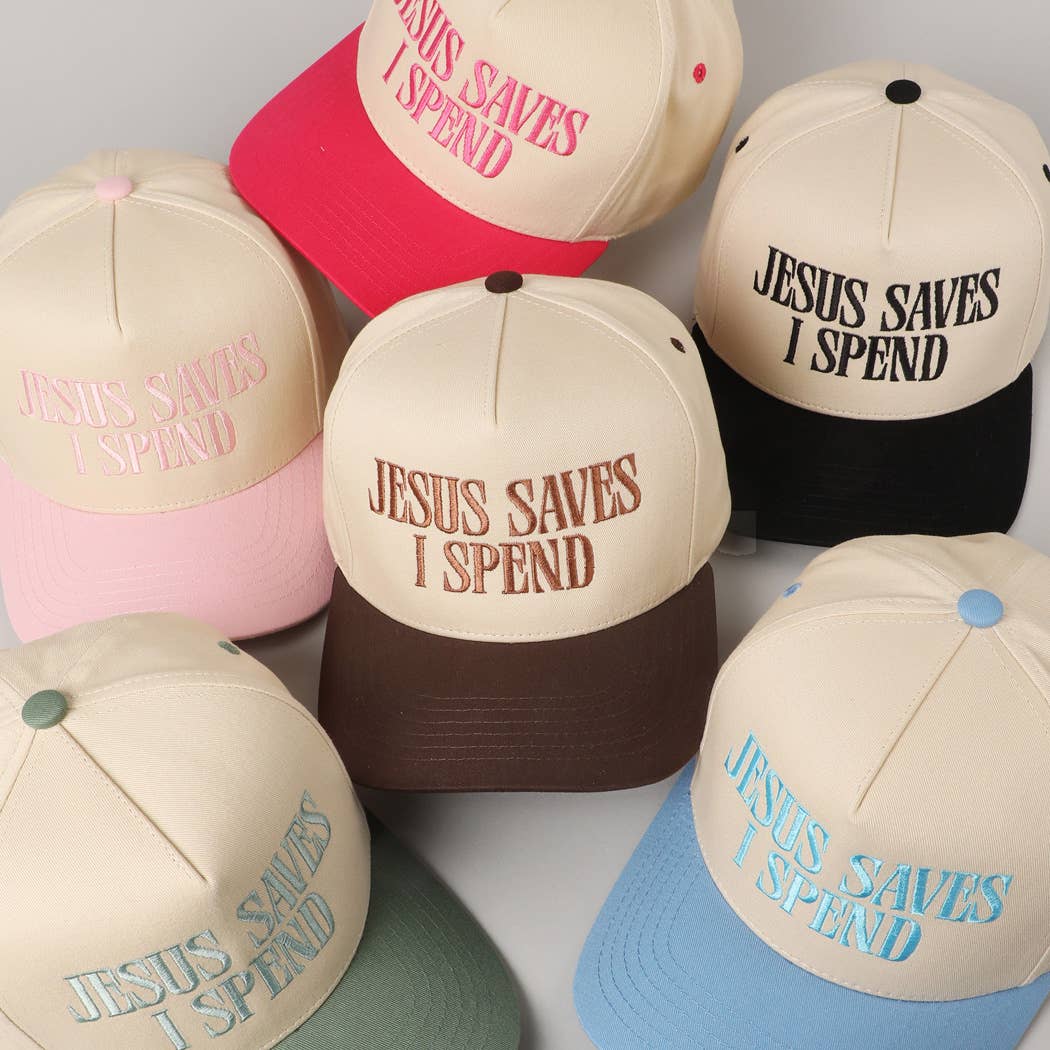 Jesus Saves, I Spend Embroidery Trucker Hat