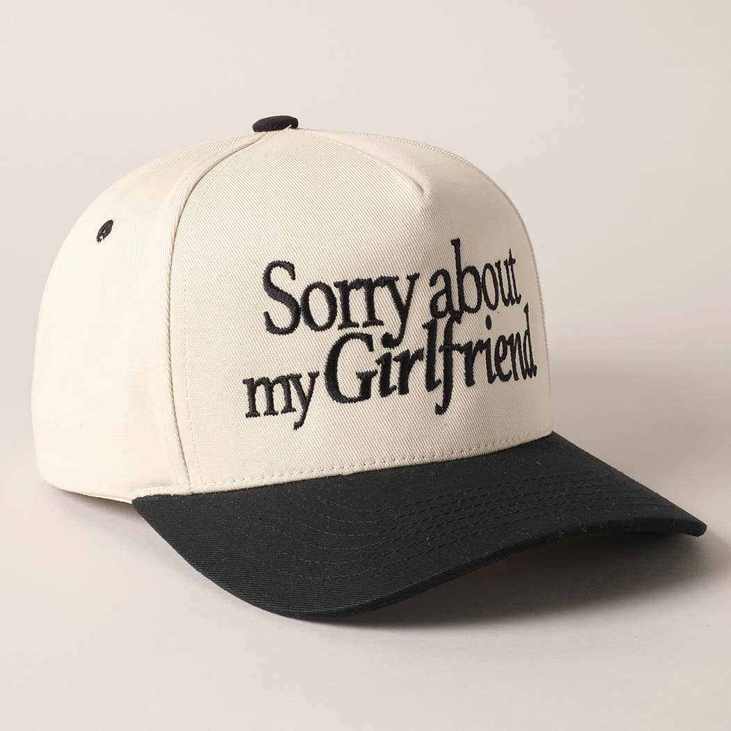 Sorry about my Boyfriend Trucker Hat