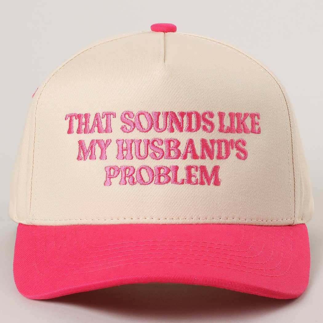 My Husbands Problem Trucker Hat