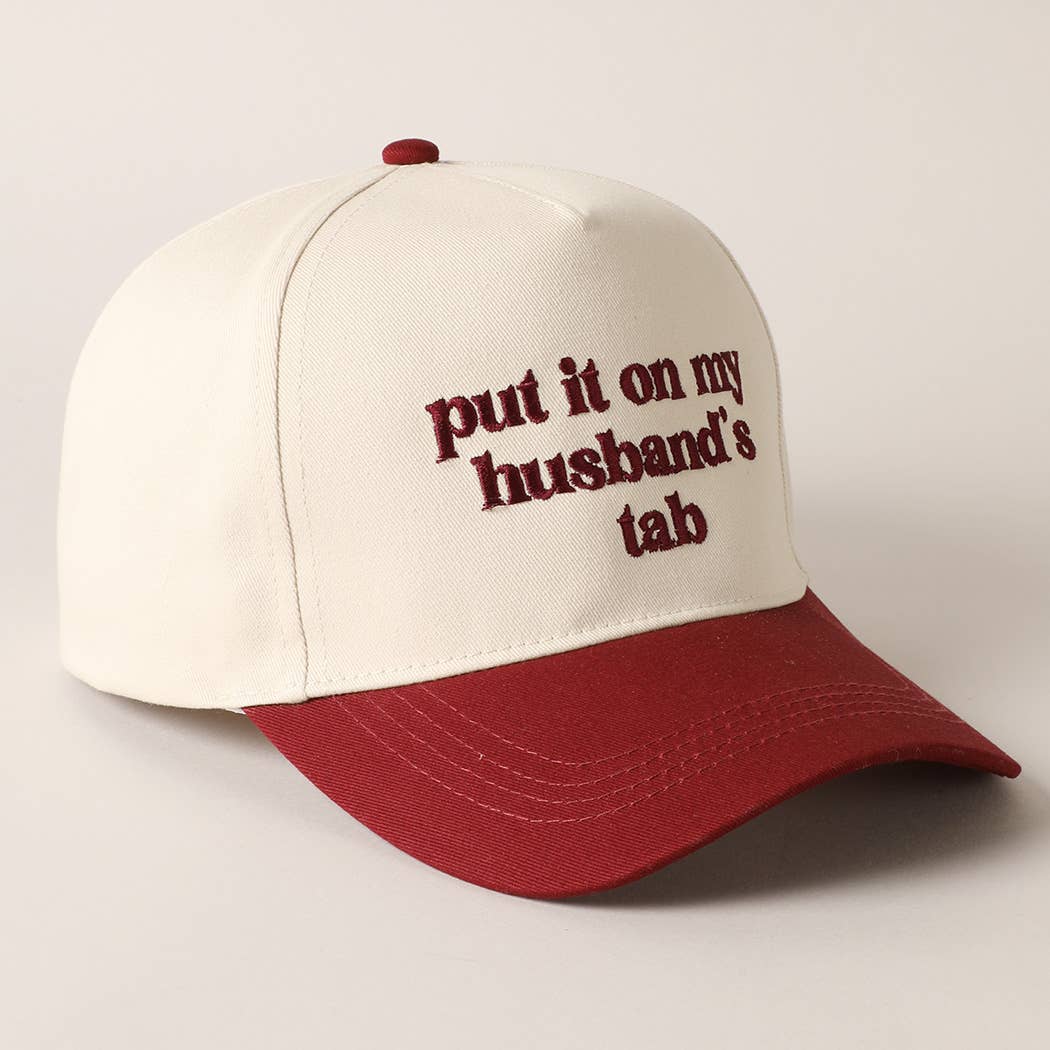 Put it on my husband's tab Cap