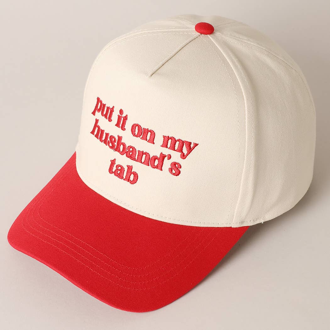 Put it on my husband's tab Cap