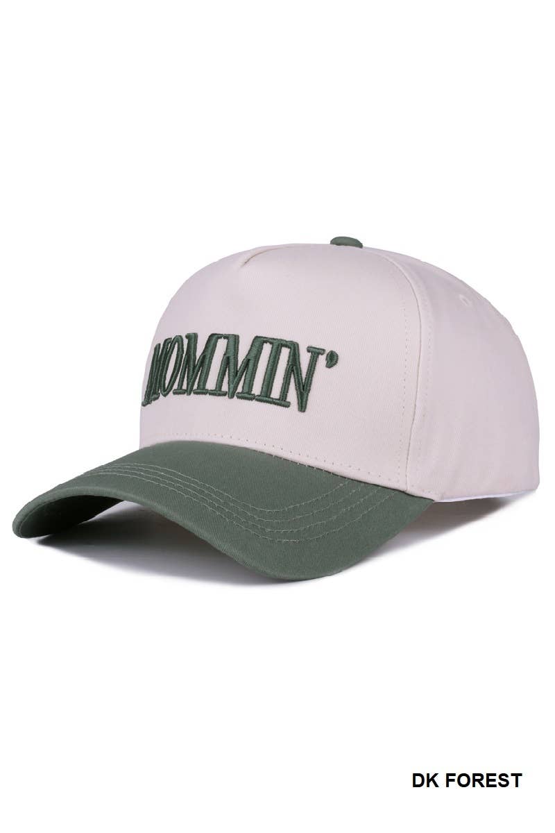 Mommin' Hat