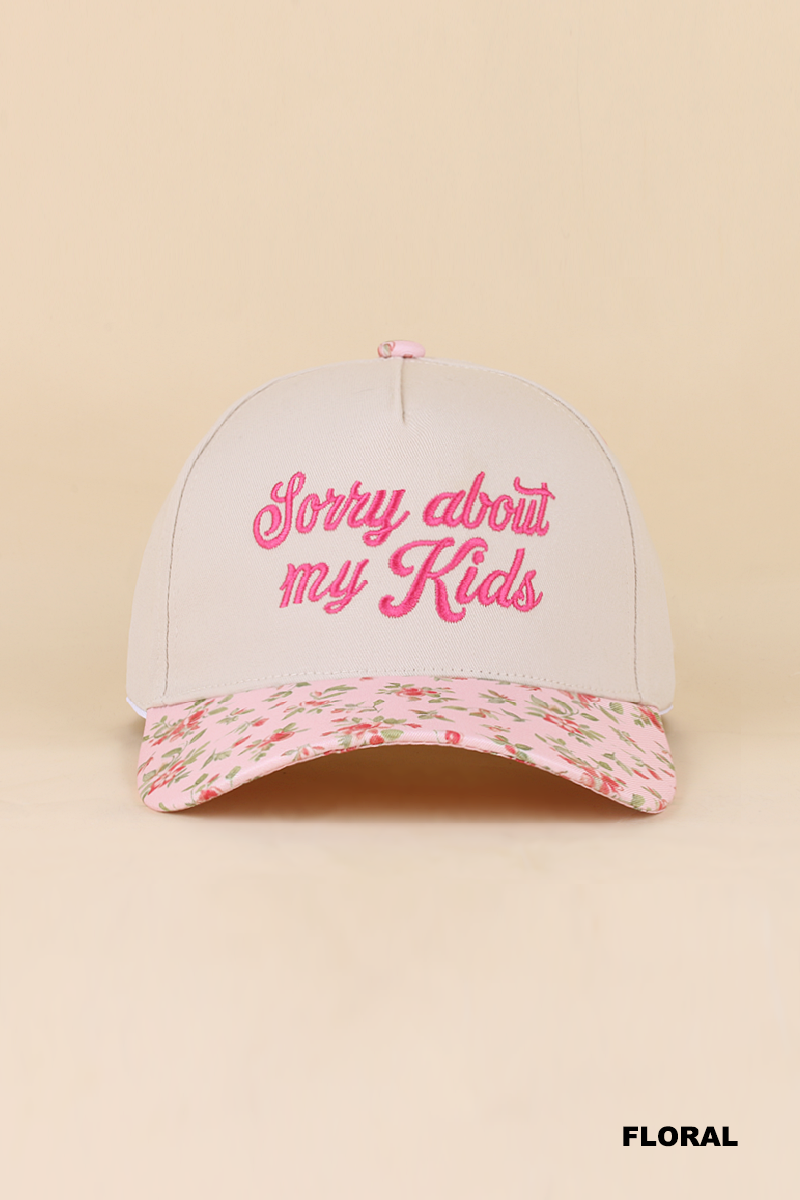 Sorry About My Kids Hat