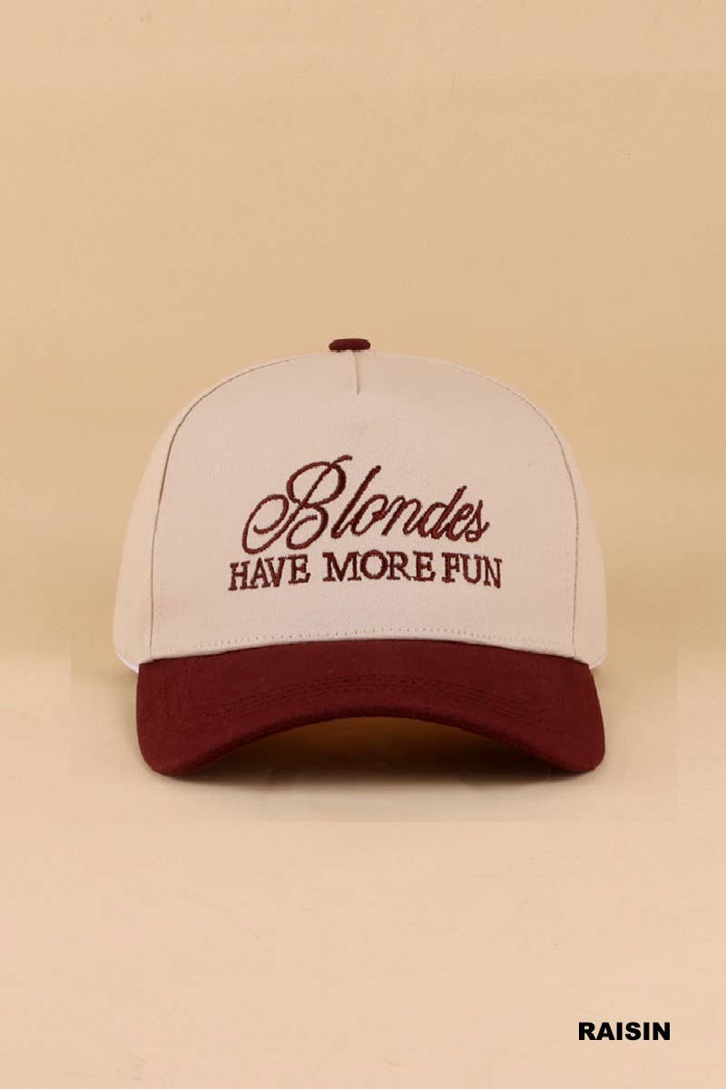 Blondes Have More Fun Hat