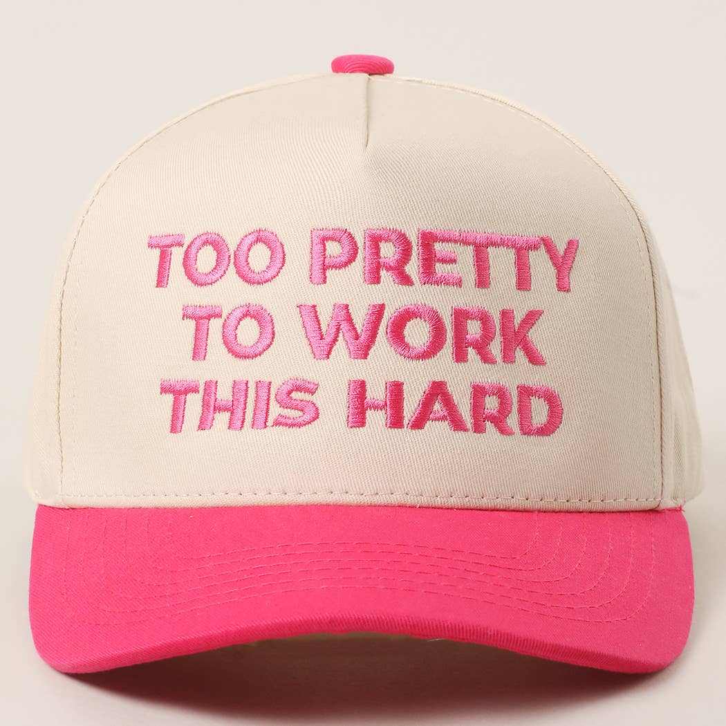 TOO PRETTY TO WORK Trucker (hot pink)