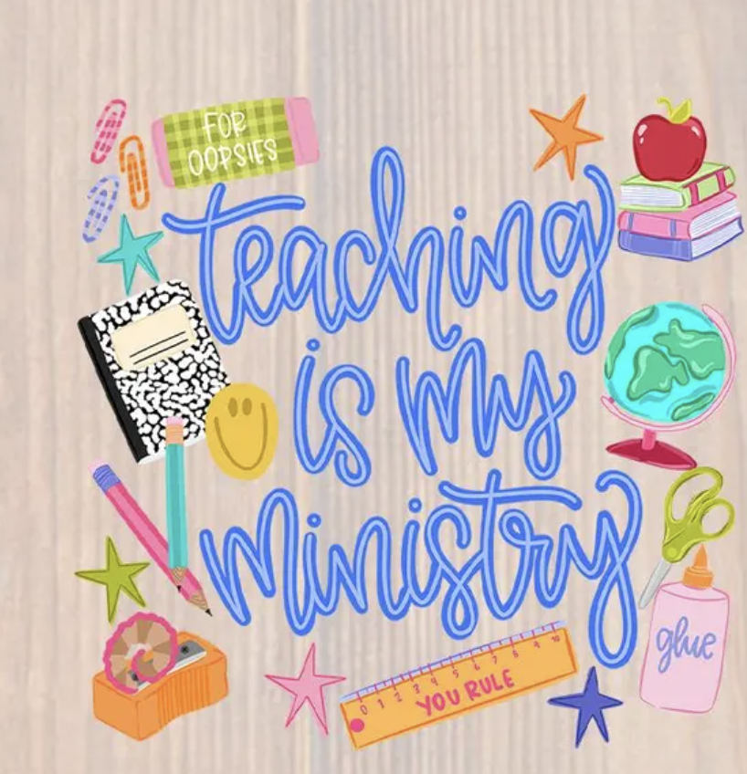 Teaching is my Ministry-Adult Tees
