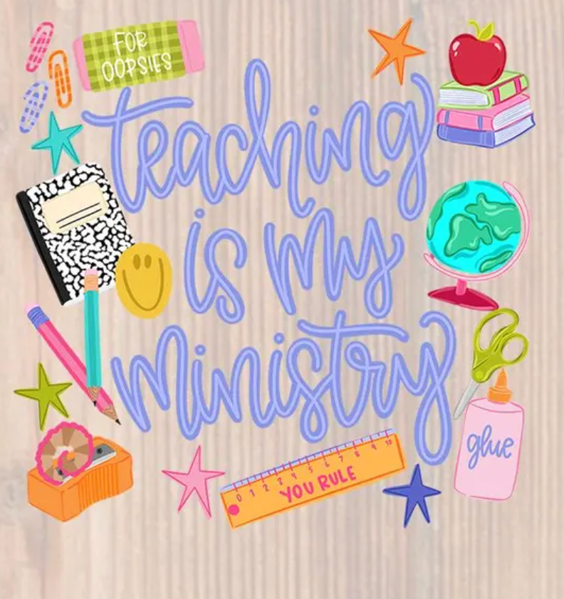 Teaching is my Ministry-Adult Tees