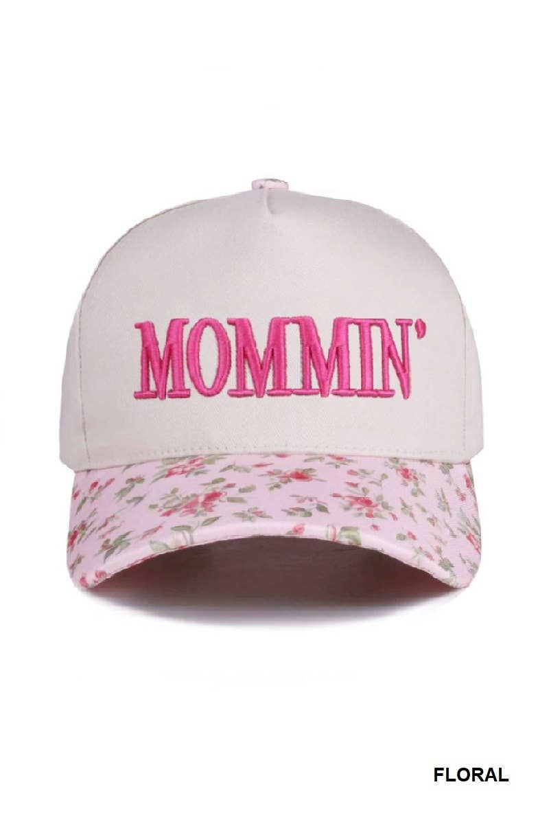 Mommin' Hat