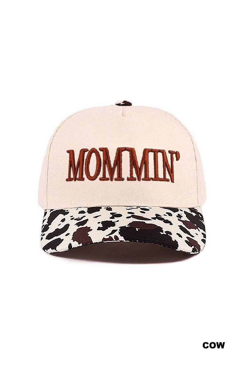 Mommin' Hat