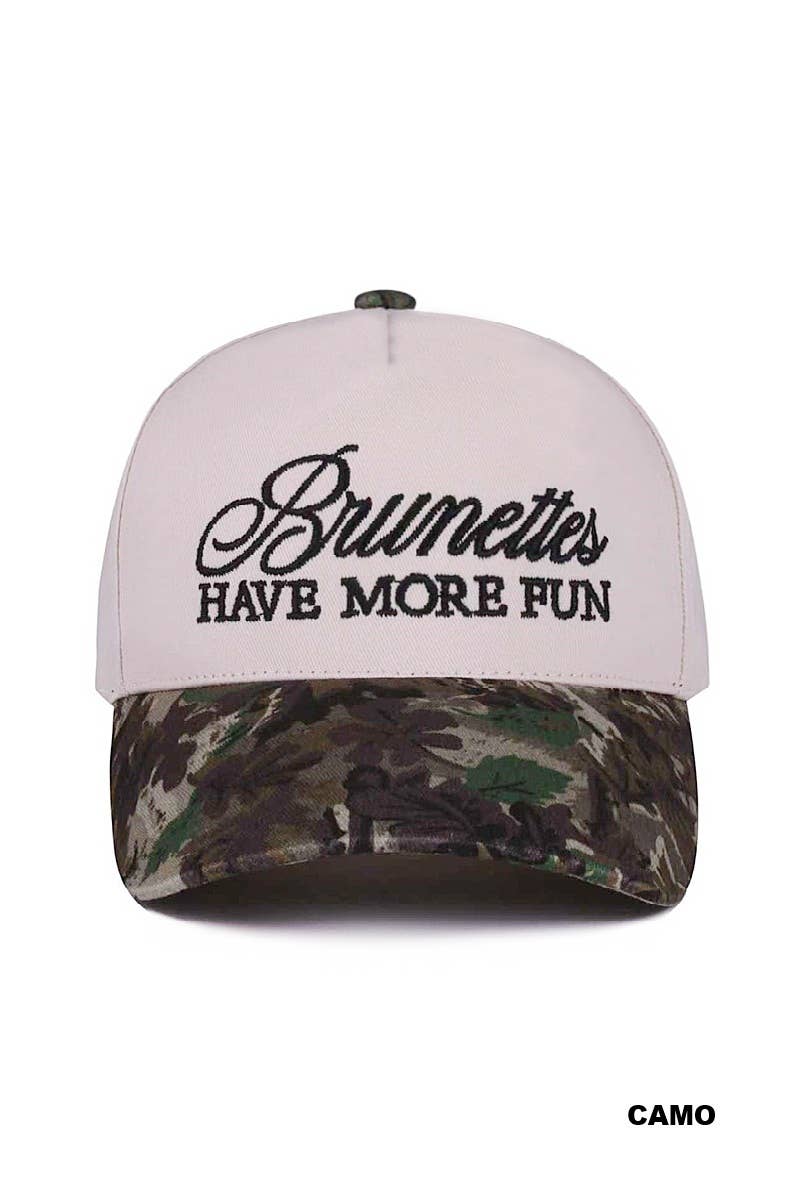 Brunettes Have More Fun Hat
