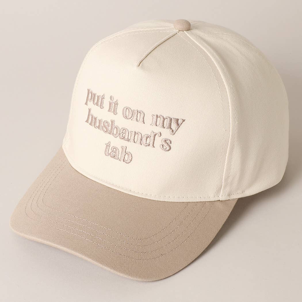 Put it on my husband's tab Cap