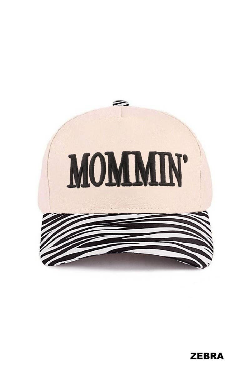 Mommin' Hat